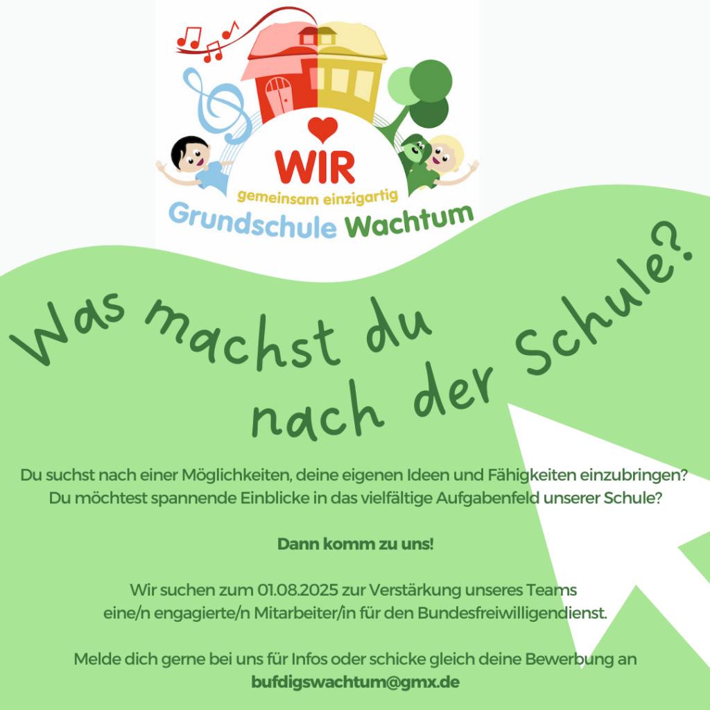 Verstärkung gesucht: Bundesfreiwilligendienst in der Grundschule Wachtum 2025!